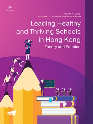cover image of Leading Healthy and Thriving Schools in Hong Kong